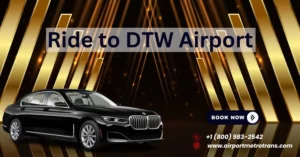 Ride to DTW Airport