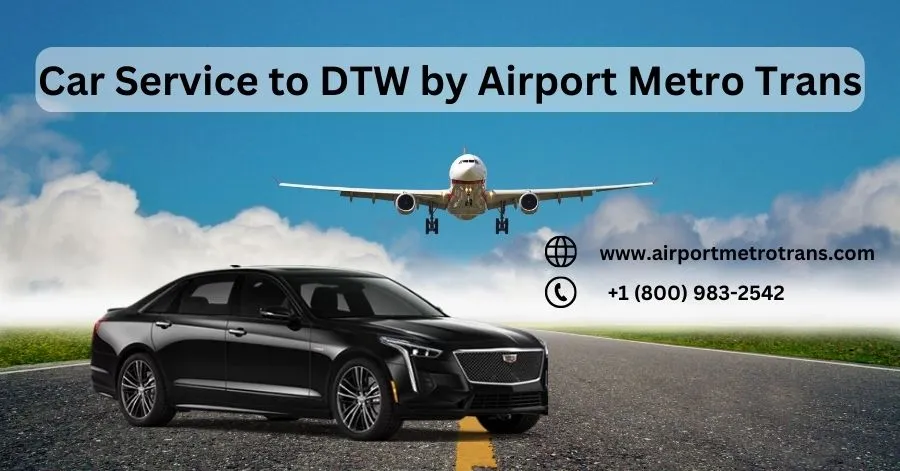 car service to DTW
